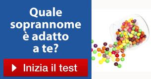 Quale soprannome è adatto a te?