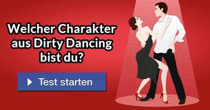 Welcher Charakter aus Dirty Dancing bist du?