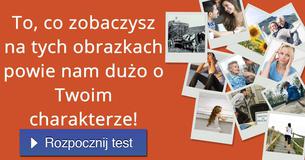 To, co zobaczysz na tych obrazkach powie nam dużo o Twoim charakterze!