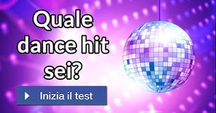 Quale dance hit sei?