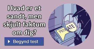 Hvad er et sandt, men skjult faktum om dig?