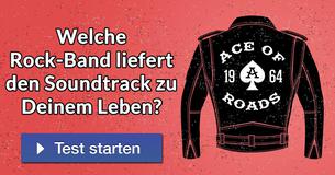 Welche Rock-Band liefert den Soundtrack zu Deinem Leben?