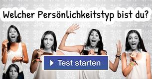 Welcher Persönlichkeitstyp bist du?