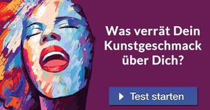 Was verrät Dein Kunstgeschmack über Dich?