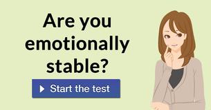 Are you emotionally stable?