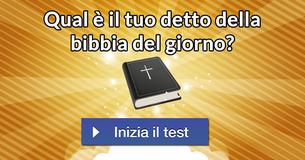 Qual è il tuo detto della bibbia del giorno?