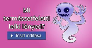 Mi természetfeletti lelki lényed?