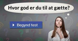 Hvor god er du til at gætte?