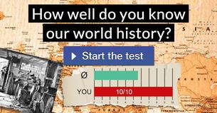 How well do you know our world history?