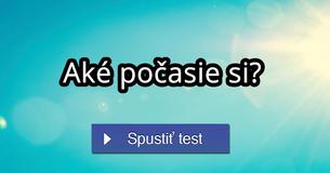 Aké počasie si?