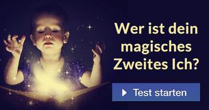 Wer ist dein magisches Zweites Ich?