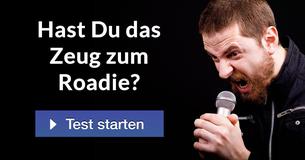 Hast Du das Zeug zum Roadie?