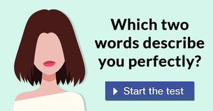 Which two words describe you perfectly?