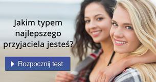 Jakim typem najlepszego przyjaciela jesteś?