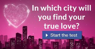 In which city will you find your true love? 