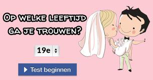 Op welke leeftijd ga je trouwen?