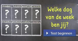 Welke dag van de week ben jij?