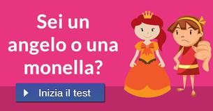 Sei un angelo o una monella?