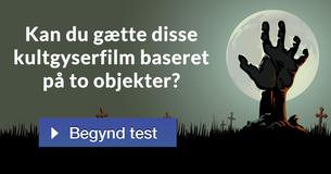 Kan du gætte disse kultgyserfilm baseret på to objekter?