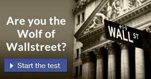 Are you the Wolf of Wallstreet?