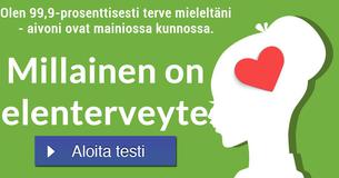 Millainen on mielenterveytesi?