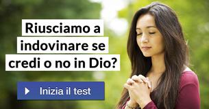 Riusciamo a indovinare se credi o no in Dio?