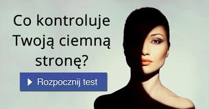 Co kontroluje Twoją ciemną stronę?