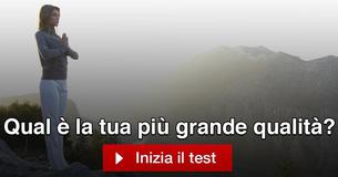 Qual è la tua più grande qualità?