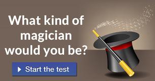 What kind of magician would you be?