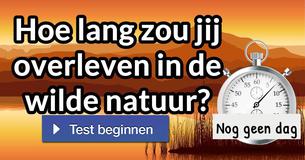 Hoe lang zou jij overleven in de wilde natuur?