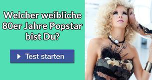 Welcher weibliche 80er Jahre Popstar bist Du?