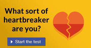 What sort of heartbreaker are you?