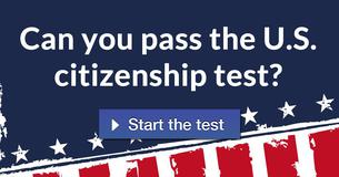 Can you pass the U.S. citizenship test?