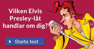 Vilken Elvis Presley-låt handlar om dig?