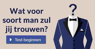 Wat voor soort man zul jij trouwen?