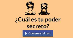 ¿Cuál es tu poder secreto?