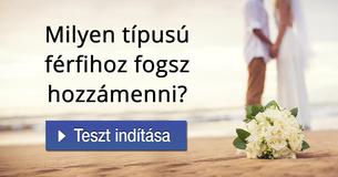 Milyen típusú férfihoz fogsz hozzámenni?
