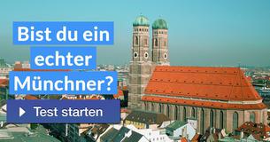 Bist du ein echter Münchner?