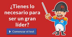 ¿Tienes lo necesario para ser un gran líder?