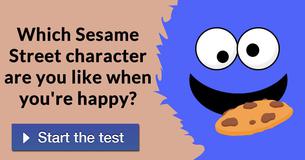 Which Sesame Street character are you like when you're happy?