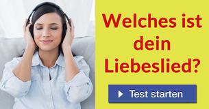 Welches ist Dein Liebeslied?