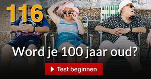 Word je 100 jaar oud? 