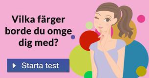 Vilka färger borde du omge dig med?