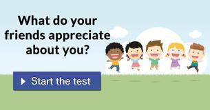 What do your friends appreciate about you?
