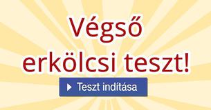 Végső erkölcsi teszt!
