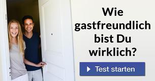 Wie gastfreundlich bist Du wirklich? 