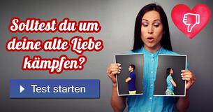 Solltest du um deine alte Liebe kämpfen? 