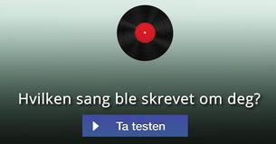 Hvilken sang ble skrevet om deg?