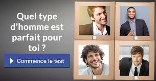 Quel type d'homme est parfait pour toi ?