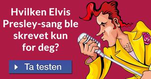 Hvilken Elvis Presley-sang ble skrevet kun for deg?
